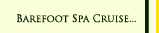 Barefoot Spa Cruises